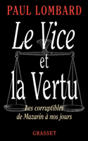 Le vice et la vertu