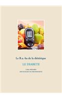 Le B.a.-ba de la diététique pour le diabète