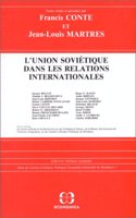 L'Union Soviaetique Dans Les Relations Internationales