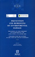 Prevention and Remedying of Environmental Damage