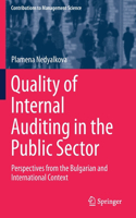 Quality of Internal Auditing in the Public Sector