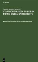 Kunsthistorische Und Volkskundliche Beiträge