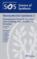 2010/9Science of Synthesis: Stereoselective Synthesis Vol. 3