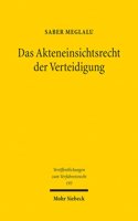 Das Akteneinsichtsrecht der Verteidigung: Eine Analyse unter besonderer Berücksichtigung der Einführung der elektronischen Akte im Strafverfahren und am besonderen Beispiel von Telekommunika(193 Veröffentlichungen zum Verfahrensrecht)