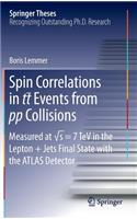 Spin Correlations in Tt Events from Pp Collisions