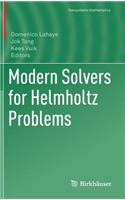 Modern Solvers for Helmholtz Problems