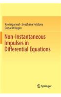 Non-Instantaneous Impulses in Differential Equations