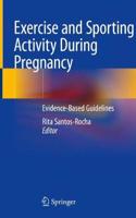 Exercise and Sporting Activity During Pregnancy