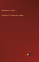 life of Cardinal Mezzofanti