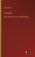 Il Freyschütz