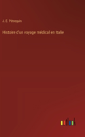 Histoire d'un voyage médical en Italie