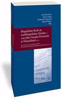 Burgerliches Recht Im Nachburgerlichen Zeitalter - 100 Jahre Soziales Privatrecht in Deutschland, Frankreich Und Italien