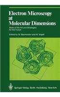 Electron Microscopy at Molecular Dimensions: State of the Art and Strategies for the Future(Proceedings in Life Sciences)