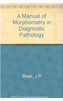 A Manual of Morphometry in Diagnostic Pathology