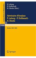 Séminaire d'Analyse P. Lelong - P. Dolbeault - H. Skoda