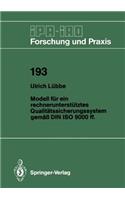 Modell Für Ein Rechnerunterstütztes Qualitätssicherungssystem Gemäß Din ISO 9000 Ff.