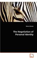 The Negotiation of Personal Identity