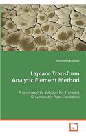 Laplace Transform Analytic Element Method