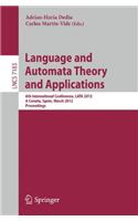 Language and Automata Theory and Applications: 6th International Conference, Lata 2012, a Coruña, Spain, March 5-9, 2012, Proceedings