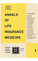 Annals of Life Insurance Medicine 6