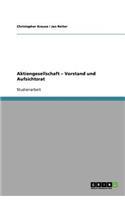 Aktiengesellschaft - Vorstand und Aufsichtsrat