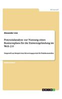 Potenzialanalyse zur Nutzung eines Businessplans für die Existenzgründung im Web 2.0