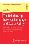 Relationship Between Language and Spatial Ability: An Analysis of Spatial Language for Reconstructing the Solving of Spatial Tasks