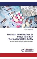 Financial Performance of Mncs in Indian Pharmaceutical Industry