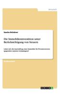 Immobilieninvestition unter Berücksichtigung von Steuern