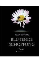 Blutende Schöpfung