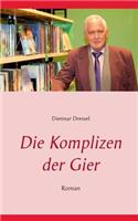 Die Komplizen der Gier: Fantasy Roman(German)
