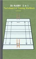 3D Rugby 2 in 1 Tacticboard and Training Book: Tactics/strategies/drills for trainer/coaches, notebook, training, exercise, exercises, drills, practice, exercise course, tutorial, winning strateg(English)
