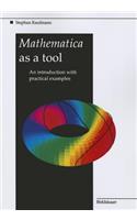 Mathematica as a Tool