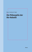 Philosophie der Bio-Robotik
