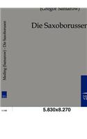 Die Saxoborussen: (German)