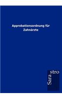 Approbationsordnung Fur Zahn Rzte: (German)