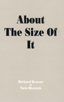 Richard Deacon: About the Size of It