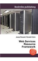 Web Services Resource Framework