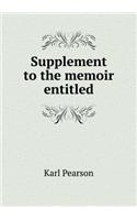 Supplement to the memoir entitled: (English)