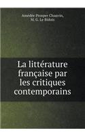 La littérature française par les critiques contemporains