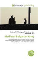 Medieval Bulgarian Army: (English)