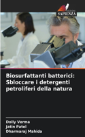 Biosurfattanti batterici