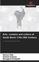 Arts, customs and culture of South Benin 17th-19th Century