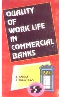 Quality of Work Life in Commercial Banks