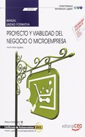 Manual. Proyecto y viabilidad del negocio o microempresa (UF1819). Certificados de profesionalidad. Creacion y gestion de microempresas (ADGD0210)