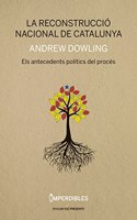 La reconstruccio nacional de catalunya