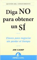 Diga No Para Obtener Un Si