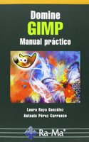 Domine GIMP. Manual practico