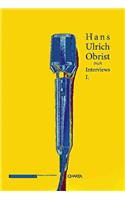 Hans Ulrich Obrist: Interviews
