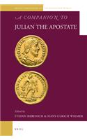 A Companion to Julian the Apostate